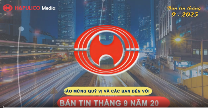 Bản tin Hapulico - Tháng 9 - 2025